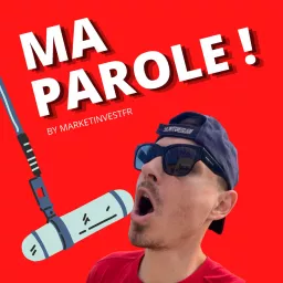 MA PAROLE ! Podcast artwork