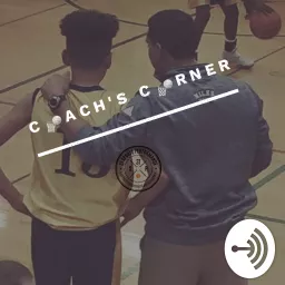 Coach's Corner 🏀🏈🎙👑 Podcast artwork