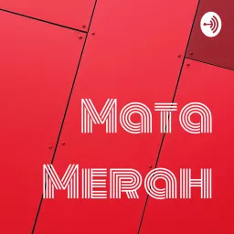 Podcast Mata Merah artwork