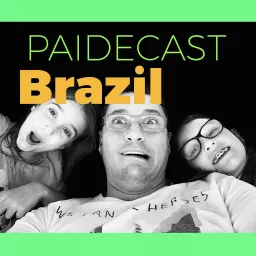 PaiDeCast Brazil Podcast artwork