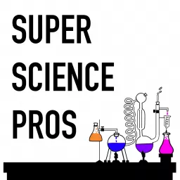 Super Science Pros Podcast artwork