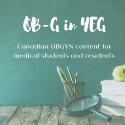 OB-G in YEG Podcast artwork
