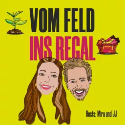 Vom Feld ins Regal Podcast artwork