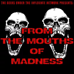 From The Mouths Of Madness Podcast artwork