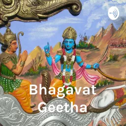 Bhagavat Geetha - A deep look in my View Podcast artwork
