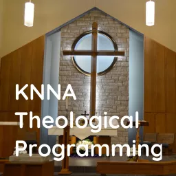 KNNA Theological Programming