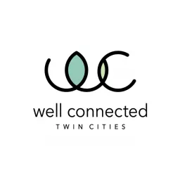 Well Connected Twin Cities Podcast artwork
