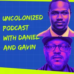 Uncolonized Podcast artwork