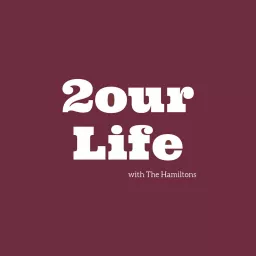 2our Life Podcast artwork