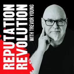 REPUTATION REVOLUTION: The Personal Brand Monetisation Show Podcast artwork