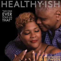 Healthy-ISH Podcast artwork