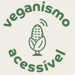 Veganismo Acessível Podcast artwork