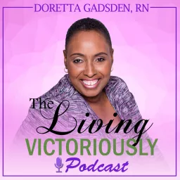 Living Victoriously Podcast artwork