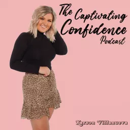 Captivating Confidence Podcast artwork