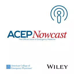 ACEP Nowcast Podcast artwork