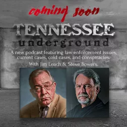 Tennessee Underground Podcast artwork