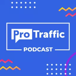 ProTraffic.com — арбитраж трафика Podcast artwork