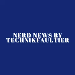 Faultiers Fünf - Nerd News Podcast artwork