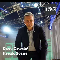 Dave Travis' Freak Scene Podcast artwork