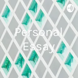 Personal Essay Podcast artwork