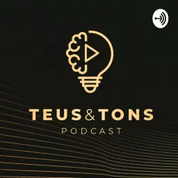 Teus&Tons Podcast artwork