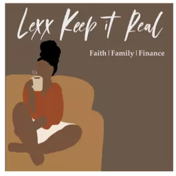 Lexx Keep It Real Podcast artwork