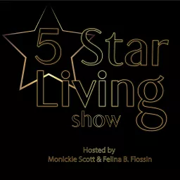 5 Star Living Show Podcast artwork