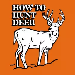 How To Hunt Deer