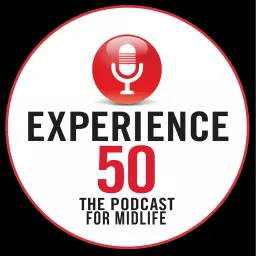 Experience 50 Podcast for Midlife artwork