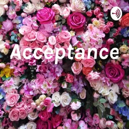 Acceptance Podcast artwork