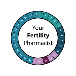 Your Fertility Pharmacist Podcast artwork