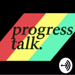 Progress Talk Podcast artwork