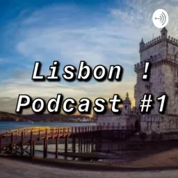 Lisbon! everything you need to know Podcast artwork