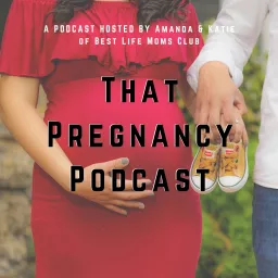 That Pregnancy Podcast artwork