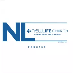 New Life Canton Podcast artwork