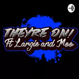 They're On! Podcast artwork