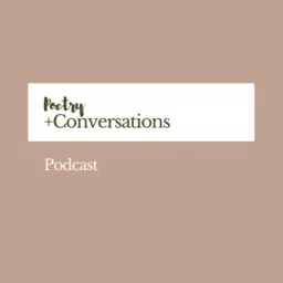 Poetry and Conversations Podcast artwork