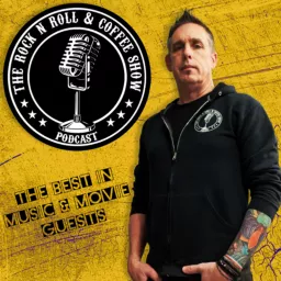 The Rock N' Roll & Coffee Show Podcast artwork