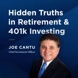 Hidden Truths In Retirement & 401k Investing Podcast artwork