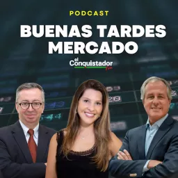 Buenas tardes mercado Podcast artwork