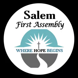Salem First Assembly Podcast artwork