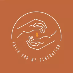 Faith For My Generation Podcast artwork