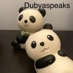 DubyaSpeaks's podcast artwork