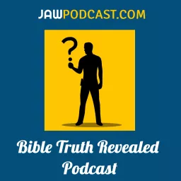 Bible Truth Revealed! Podcast artwork