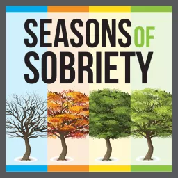 Seasons of Sobriety Podcast artwork