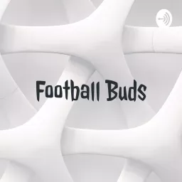 Football Buds Podcast artwork
