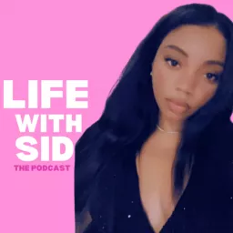 Life With Sid Podcast artwork