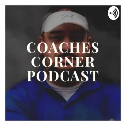 Coaches corner podcast artwork