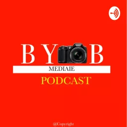 BYOB Media Podcast artwork