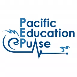 Pacific Education Pulse Podcast artwork